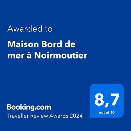 Maison Bord De Mer A Noirmoutier Barbâtre Exteriör bild